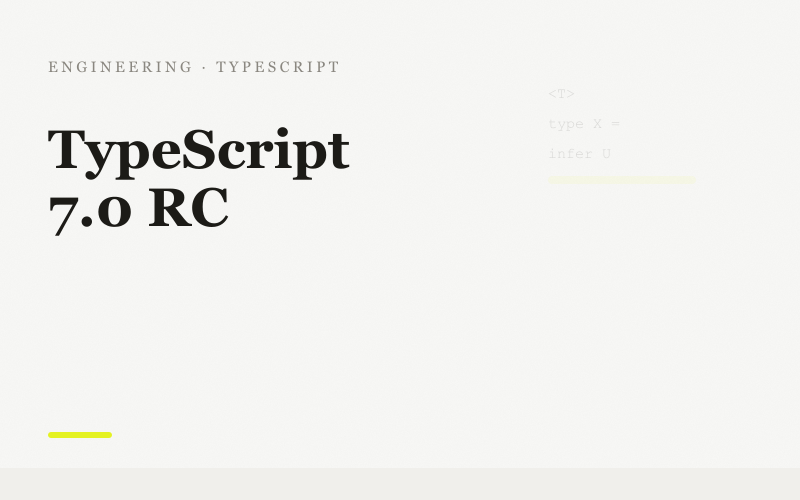 ⚡ What's New In TypeScript 7.0 RC